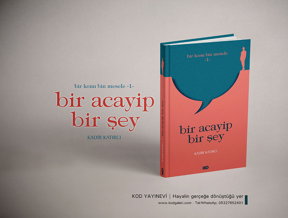 Bir Acayip Bir Şey | Kadir Katırcı - Görsel 2