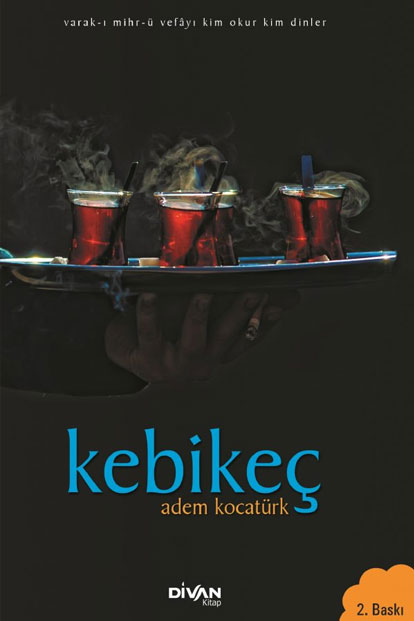 Kebikeç | Adem Kocatürk - Görsel 2