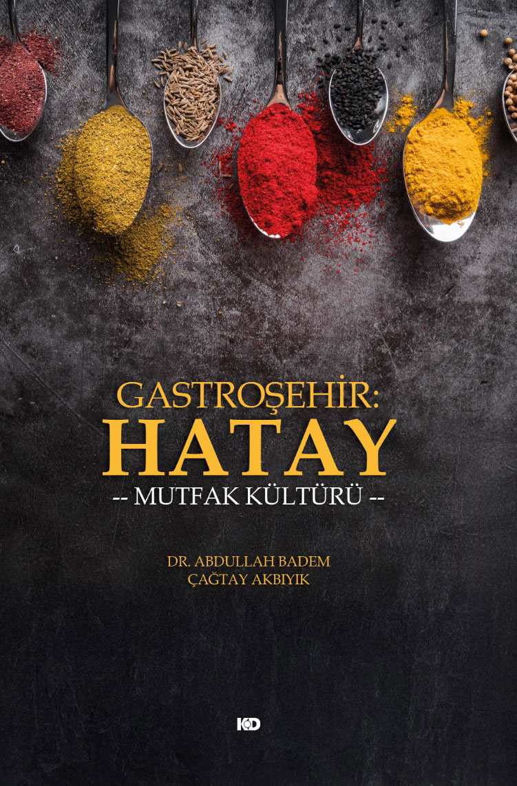 Gastroşehir: Hatay -- Mutfak Kültürü - Görsel 4