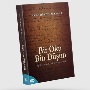 Hasan Hüseyin Ankaralı | Bir oku bin düşün